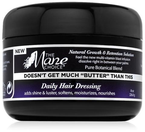 Mane Choice Doesn't Get Much "BUTTER" Than This Daily Hair Dressing 8oz